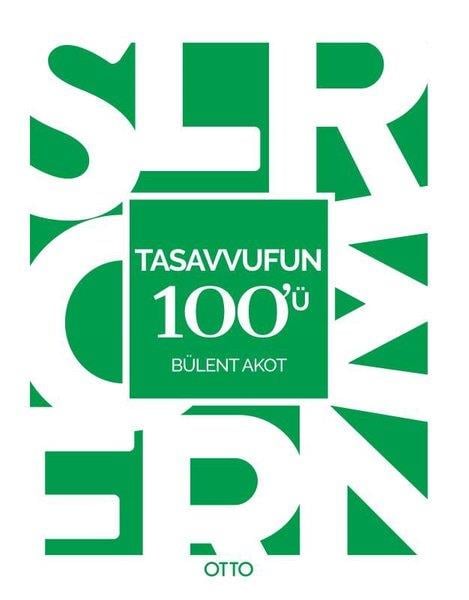 Bülent AkotTasavvuf KitaplarıTasavvuf'un 100'ü