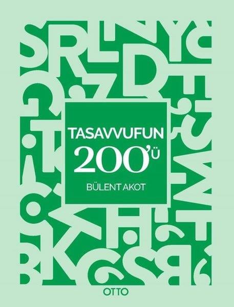 Bülent AkotTasavvuf KitaplarıTasavvuf'un 200'ü
