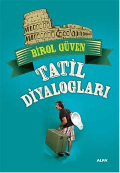 Birol GüvenHumor BücherTatil Diyalogları