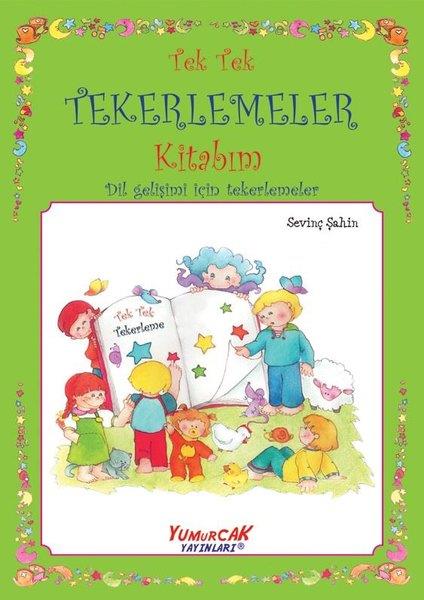 KolektifDiğerTek Tek Tekerlemeler Kitabım - Dil Gelişimi için Tekerlemeler