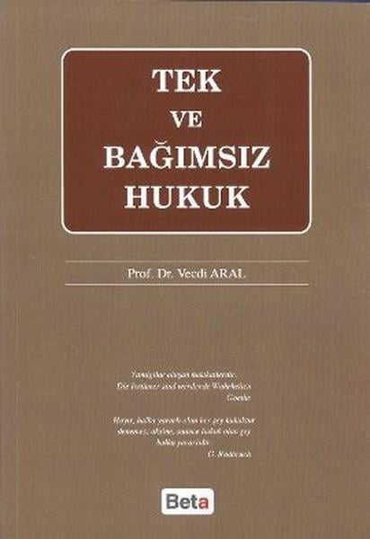 Vecdi AralHukuk Ders KitaplarıTek ve Bağımsız Hukuk