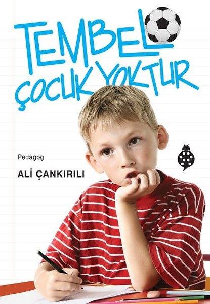 Ali ÇankırılıEltern BücherTembel Çocuk Yoktur