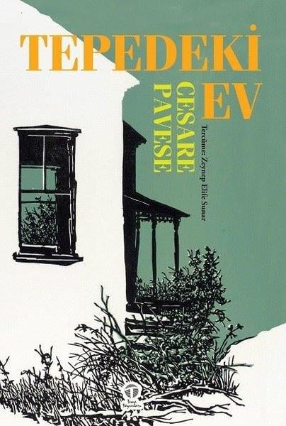 Cesare PaveseTürkiye RomanTepedeki Ev