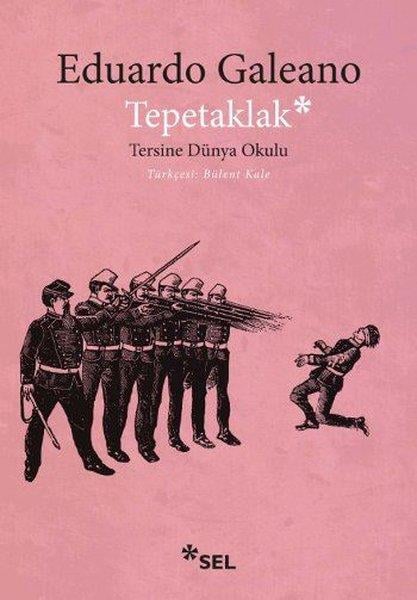 Eduardo GaleanoDeneme KitaplarıTepetaklak