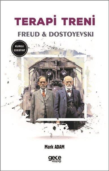 Fyodor Mihayloviç DostoyevskiBilimkurgu KitaplarıTerapi Treni