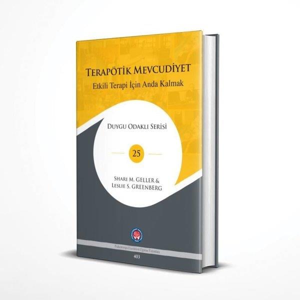 Leslie S. GreenbergPsikoloji BilimiTerapötik Mevcudiyet Etkili Terapi İçin Anda Kalmak - Duygu Odaklı Serisi 25