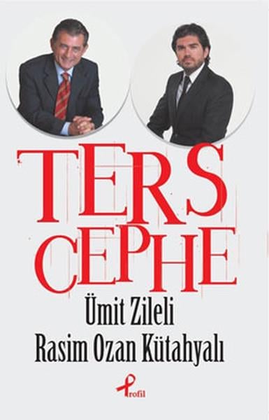 Rasim Ozan KütahyalıTürkiye Siyaseti ve Politikası KitaplarıTers Cephe