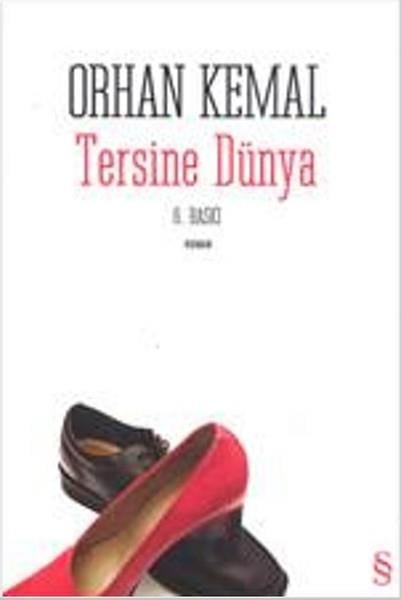 Utku LomluOrhan Kemal (1914 - 1970)Tersine Dünya