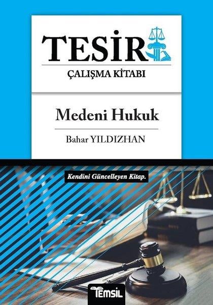 Bahar YıldızhanHukuk Üzerine KitaplarTesir Çalışma Kitabı - Medeni Hukuk