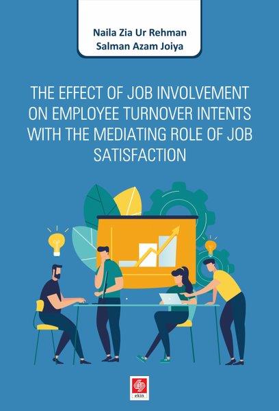 Köln KütüphaneHukuk Üzerine KitaplarThe Effect of Job Involvement On Employee