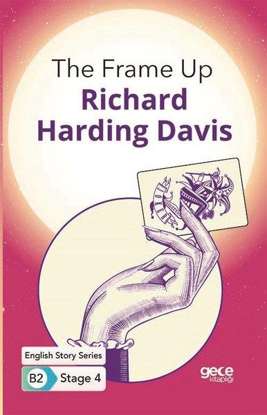 Richard Harding DavisPhrase Book and LanguageThe Frame Up - English Story Series B2 - Stage 4