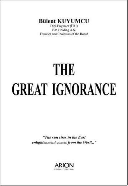 Yakup AlmelekYabancı Dilde KitaplarThe Great Ignorance