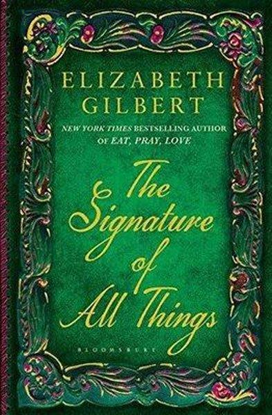 Elizabeth GilbertRomanceThe Signature of All Things