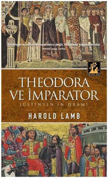 İbrahim ŞenerTarihi RomanlarTheodora ve İmparator