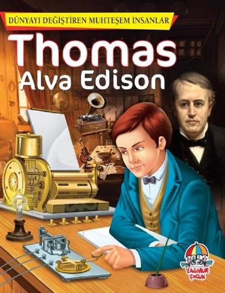 KolektifBilimsel Çocuk KitaplarıThomas Alva Edison-Dünyayı Değiştiren Muhteşem İnsanlar