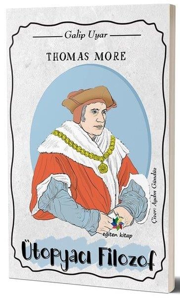 Galip UyarDiğerThomas More: Ütopyacı Filozof