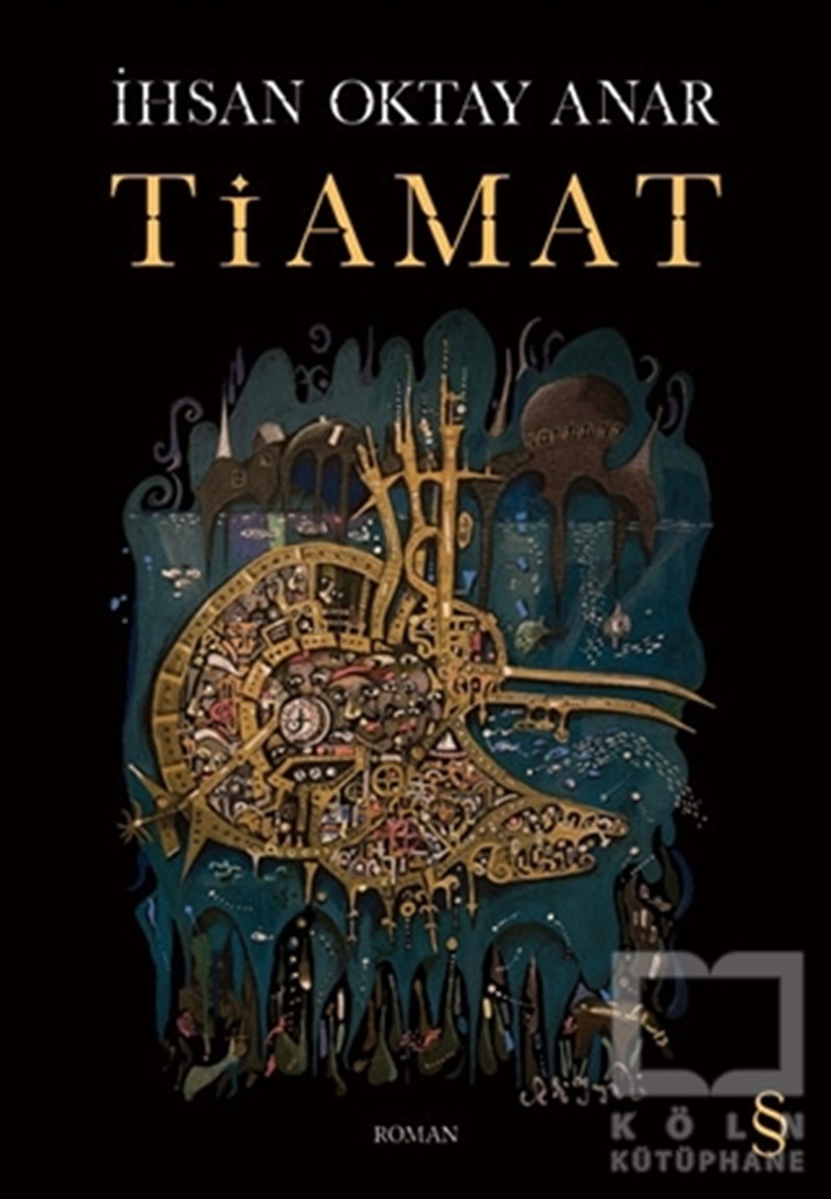 İhsan Oktay AnarTürkçe RomanlarTiamat