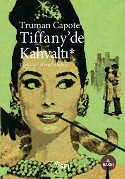 Meral AlakuşAmerikan Edebiyatı KitaplarıTiffany'de Kahvaltı