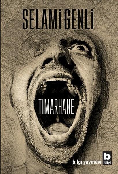 Selami GenliTürkçe RomanlarTımarhane