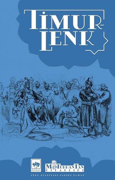 M. Turhan TanTürkiye RomanTimur Lenk