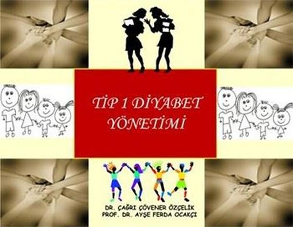 Çağrı Çövener ÖzçelikEğitimTip 1 Diyet Yönetimi