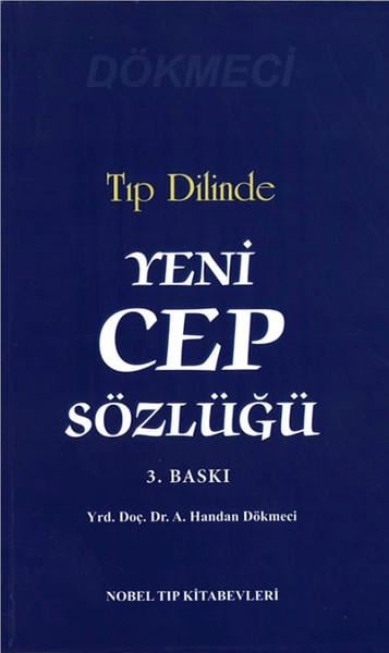 Handan DökmeciTıp Bilimleri KitaplarıTıp Dilinde Yeni Cep Sözlüğü