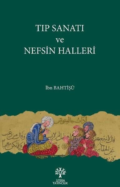 Abdülkadir CoşkunPhilosophie der ReligionTıp Sanatı ve Nefsin Halleri