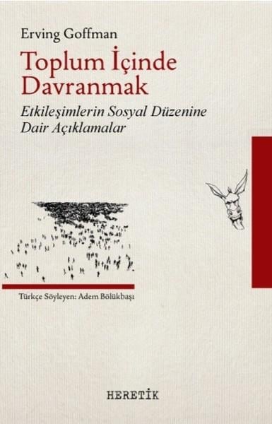 Erving GoffmanDiğerToplum İçinde Davranmak