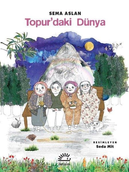 Sema AslanÇocuk Hikaye KitaplarıTopur'daki Dünya