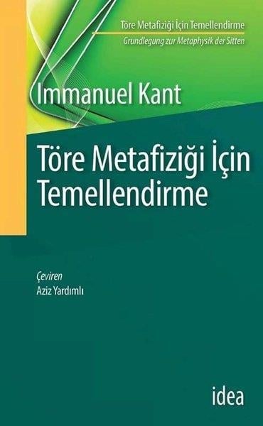 Immanuel KantFelsefe BilimiTöre Metafiziği Için Temellendirme