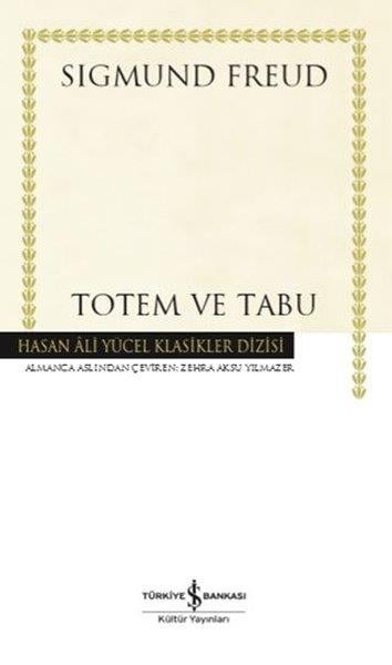 Sigmund FreudDünya Klasikleri & Klasik KitaplarTotem ve Tabu - Hasan Ali Yücel Klasikler