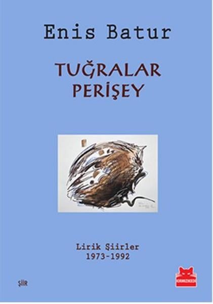 Enis BaturEnis BaturTuğralar Perişey