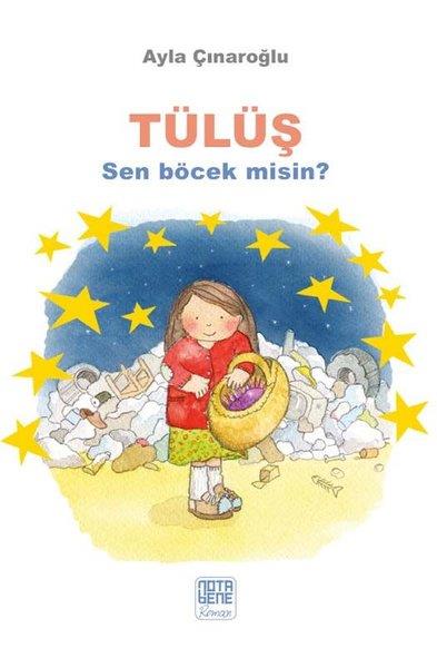 Ayla ÇınaroğluTürkçe RomanlarTülüş - Sen Böcek misin?