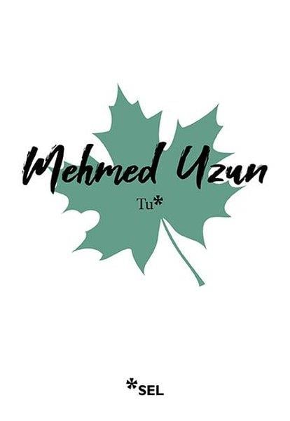 Mehmed UzunTürkçe RomanlarTu