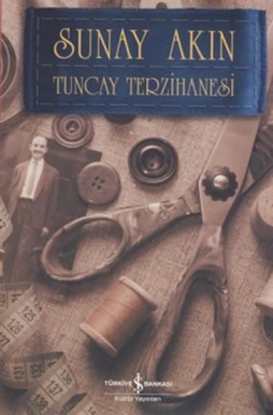 Sunay AkınSunay AkınTuncay Terzihanesi