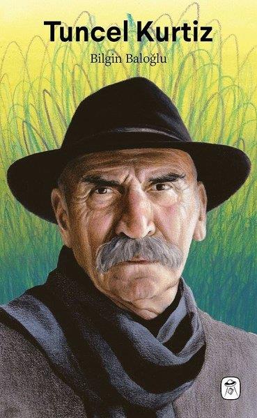Bilgin BaloğluBiographie & Autobiographie BücherTuncel Kurtiz
