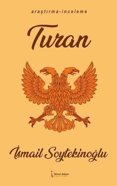 İsmail SoytekinoğluTürk Tarihi Araştırmaları KitaplarıTuran