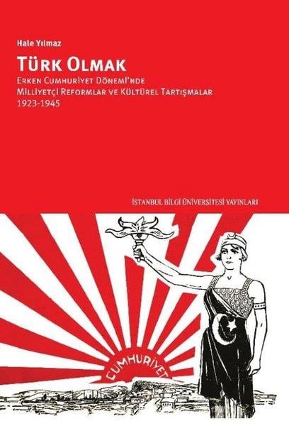 Hale Yılmaztürkische GeschichtsstudienTürk Olmak