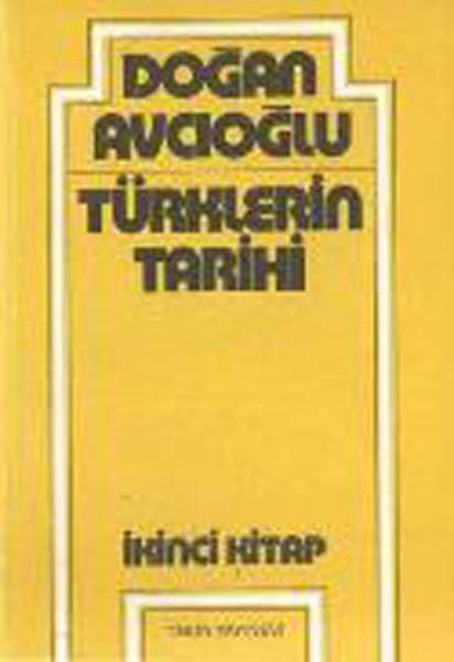 Doğan AvcıoğluOsmanlı Tarihi KitaplarıTürklerin Tarihi 2