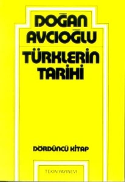 Doğan AvcıoğluOsmanlı Tarihi KitaplarıTürklerin Tarihi 4