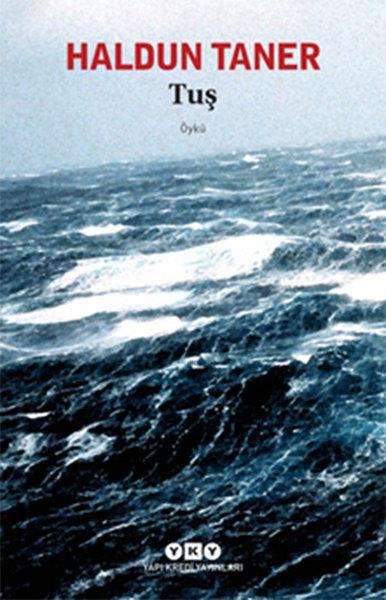 Haldun TanerHaldun Taner (1915 - 1986)Tuş