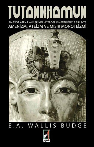 Ernest Wallis BudgeMitoloji EfsaneTutankhamun