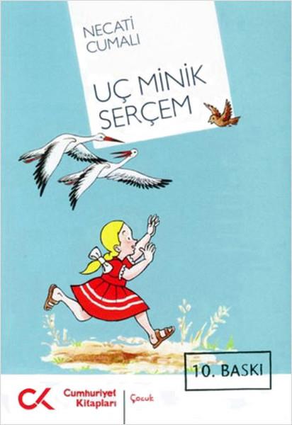 Necati CumalıÇocuk RomanlarıUç Minik Serçe