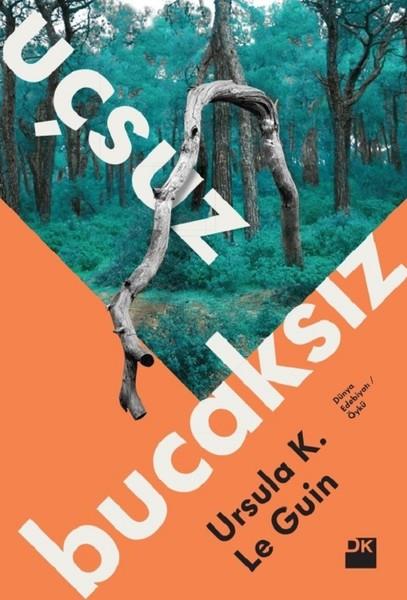 Ursula K. Le GuinHikaye (Öykü) KitaplarıUçsuz Bucaksız