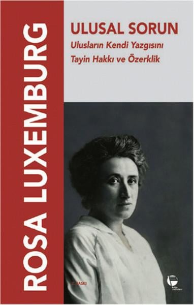 Rosa LuxemburgSiyaset Felsefesi KitaplarıUlusal Sorun