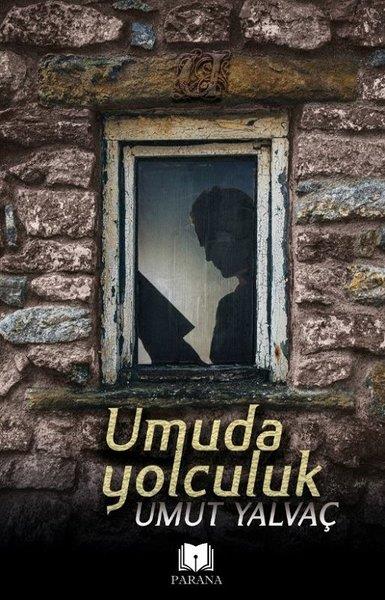 Umut YalvaçTürkçe Şiir KitaplarıUmuda Yolculuk
