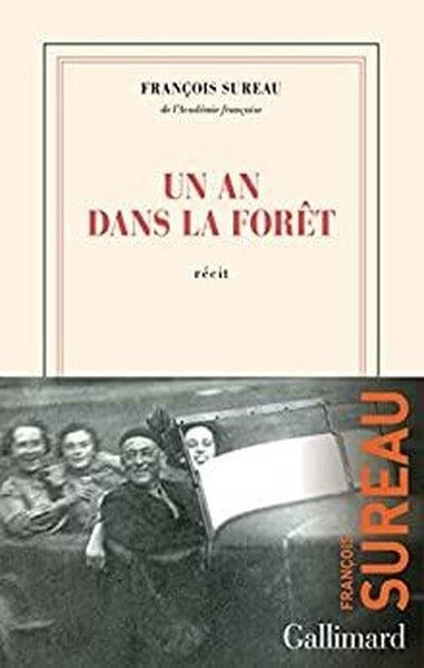 François SureauFrenchUN AN DANS LA FORET