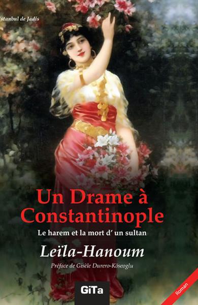 Leïla HanoumAşk Kitapları & Aşk RomanlarıUn Drame  Constantinople