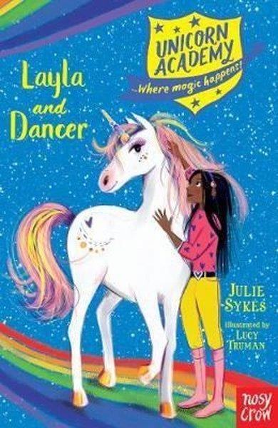 Julie SykesChildrenUnicorn Academy: Layla and Dancer (Unicorn Academy: Where Magic Happens)