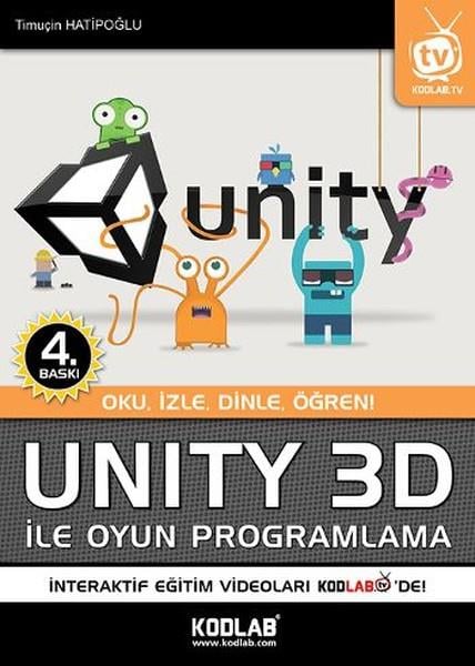 Timuçin HatipoğluBilgisayar KitaplarıUnity 3D İle Oyun Programlama